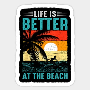 Life Is Better At The Beach Summer Funny Retro Vacation T-Shirt Sticker